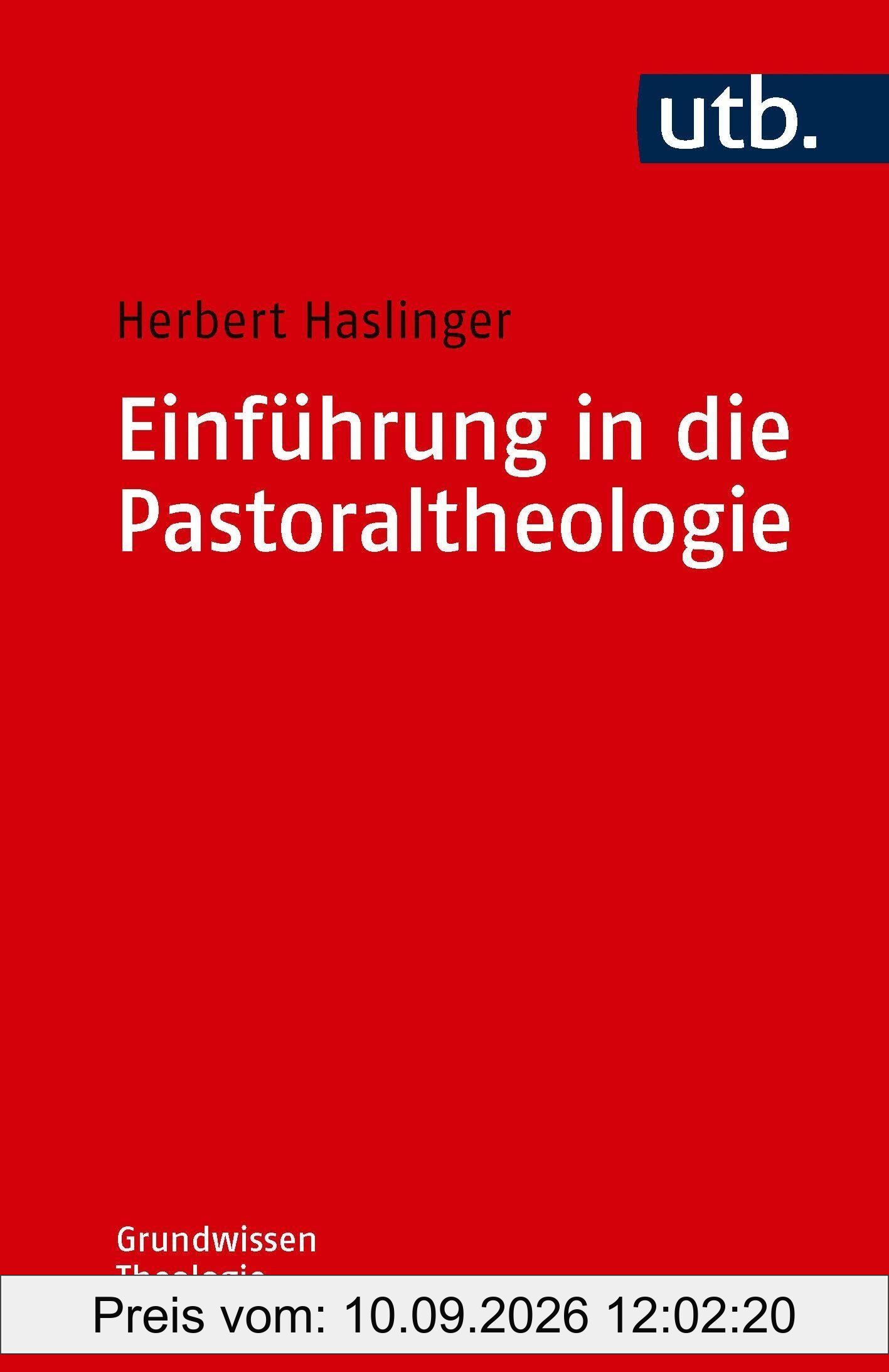Einführung in die Pastoraltheologie