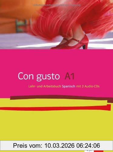 Lloret Ivorra, Eva M. Con Gusto A1. Lehr- Und Arbeitsbuch. Mit 2 Audio-CDs