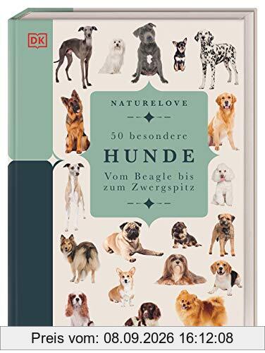 Naturelove. 50 besondere Hunde: Vom Beagle bis zum Zwergspitz. Ein Buch wird zum Kunstwerk