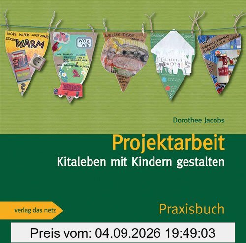 Projektarbeit: Kitaleben mit Kindern gestalten