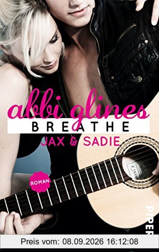 Breathe - Jax und Sadie: Roman (Sea Breeze, Band 1)