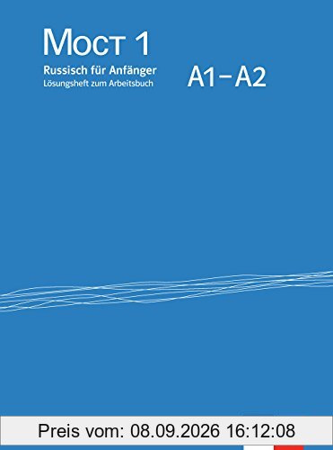 Moct / Lösungsheft zum Arbeitsbuch A1-A2: Russisch für Anfänger. Überarbeitete Ausgabe