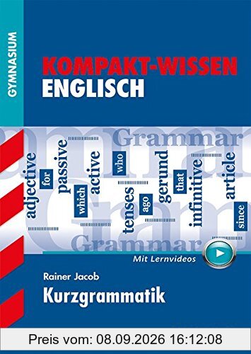 Kompakt-Wissen Gymnasium - Englisch Kurzgrammatik mit Videoanreicherung