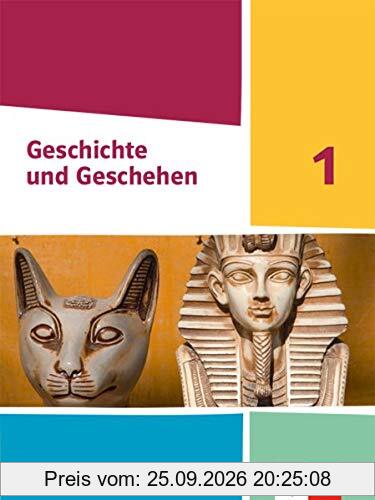 Geschichte und Geschehen 1. Ausgabe Hessen und Saarland Gymnasium: Schülerbuch Klasse 6 (Geschichte und Geschehen. Sekundarstufe I)