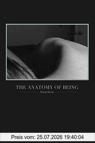 Shinji Moon The Anatomy Of Being