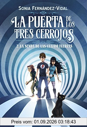 La puerta de los tres cerrojos 2. La senda de las cuatro fuerzas (Isla del Tiempo)