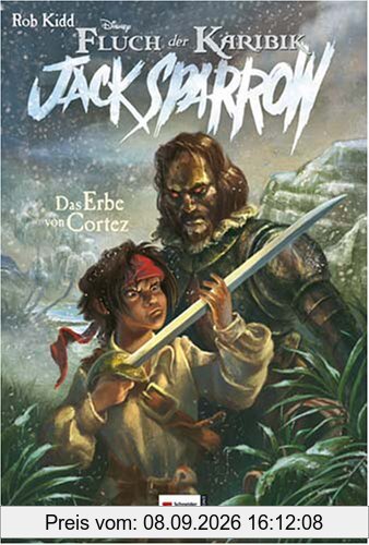 Jack Sparrow, Band 04: Das Erbe von Cortez: Fluch der Karibik