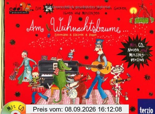 Am Weihnachtsbaume: eddi präsentiert: Die 24 tollsten Weihnachtslieder zum Gucken, Hören und Mitsingen - Buch mit CD