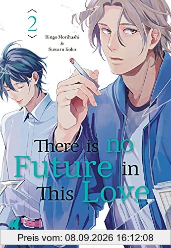 There is no Future in This Love 2: Emotionaler LGBTQ-Manga über eine unmögliche Liebe - Band 2 von 2 (2)