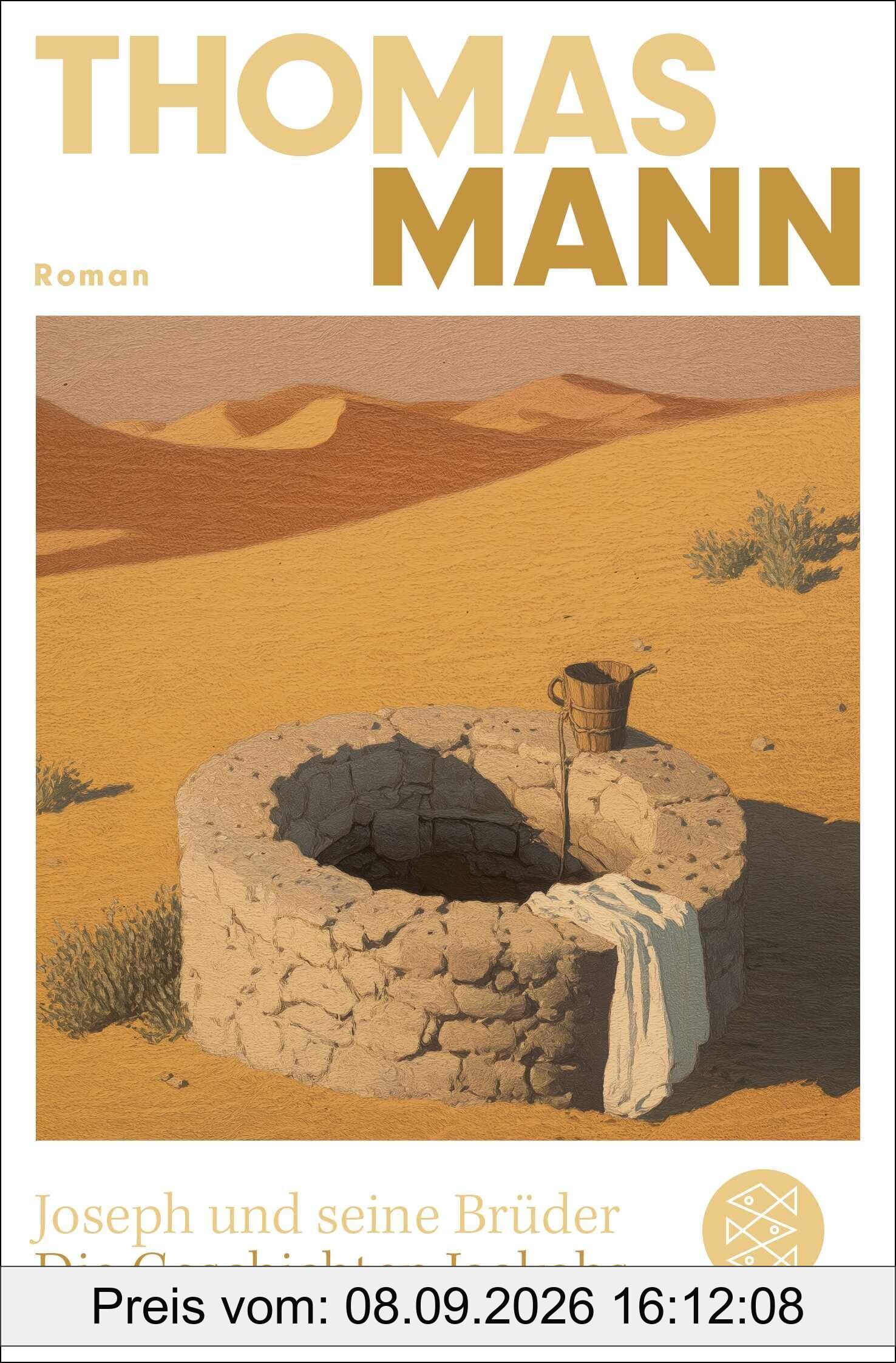 Joseph und seine Brüder I. Die Geschichten Jaakobs (Neuausgabe)