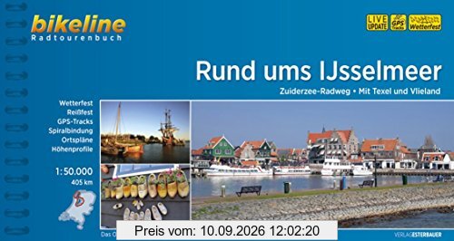 Rund ums Ijsselmeer: Zuiderzee-Radweg. Mit Texel und Vlieland, 405 km (Bikeline Radtourenbücher)