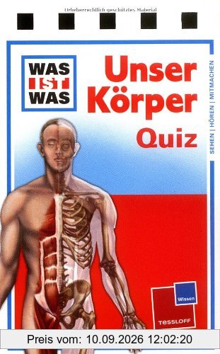 Was ist was Quizblock: Unser Körper: 120 Fragen und Antworten! Mit Spielanleitung und Punktewertung: 120 Fragen und Antworten! Neu: mit Spielanleitung und Punktewertung