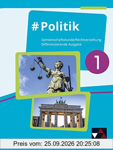 #Politik – Sachsen / Gemeinschaftskunde / Rechtserziehung für die Oberschule: #Politik – Sachsen / #Politik – Sachsen 7/8: …