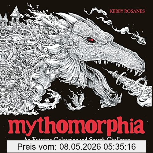 Mythomorphia, An Extreme Colouring And Search Challenge (Kerby Rosanes Extreme Colouring)