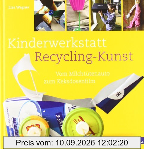 Kinderwerkstatt Recycling-Kunst: Vom Milchtütenauto zum Keksdosenfilm