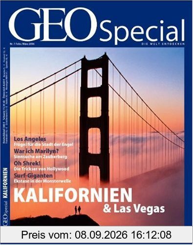 Geo Special Kalifornien & Las Vegas: Mit den besten Adressen für die Reise: 1/2006