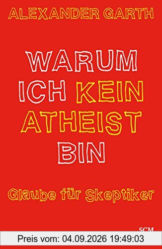 Warum ich kein Atheist bin