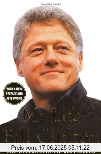 Binding : Taschenbuch, Edition : New Ed, Label : Arrow, Publisher : Arrow, NumberOfItems : 1, PackageQuantity : 1, medium : Taschenbuch, numberOfPages : 1024, publicationDate : 2005-06-02, releaseDate : 2005-06-02, authors : Bill Clinton, languages : english, ISBN : 0099441357