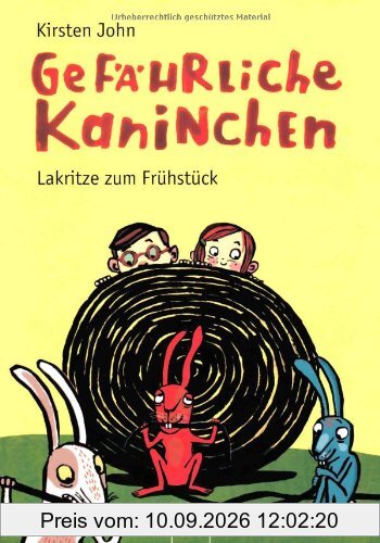 Gefährliche Kaninchen. Lakritze zum Frühstück