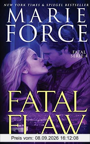 Fatal Flaw – Für immer die Deine (Fatal Serie, Band 4)