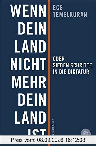 Wenn dein Land nicht mehr dein Land ist oder Sieben Schritte in die Diktatur