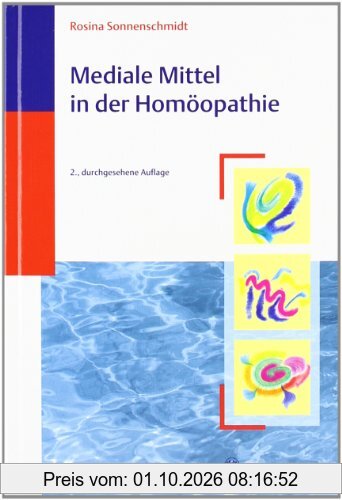 Mediale Mittel in der Homöopathie