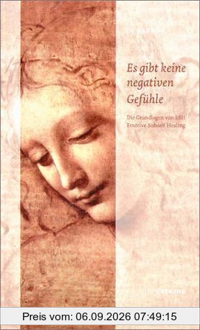 Es gibt keine negativen Gefühle