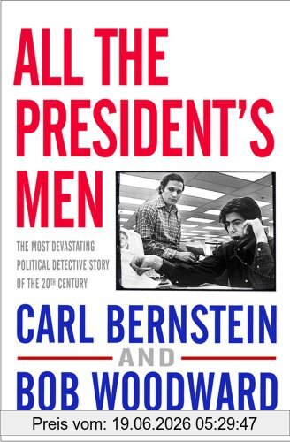 Bob Woodward All The President's Men.