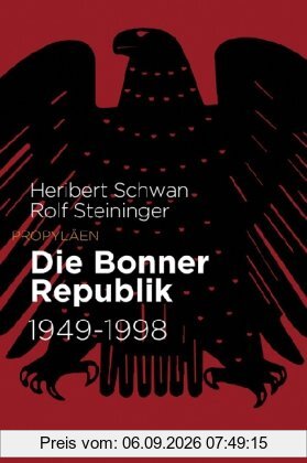 Die Bonner Republik: 1949 bis 1998
