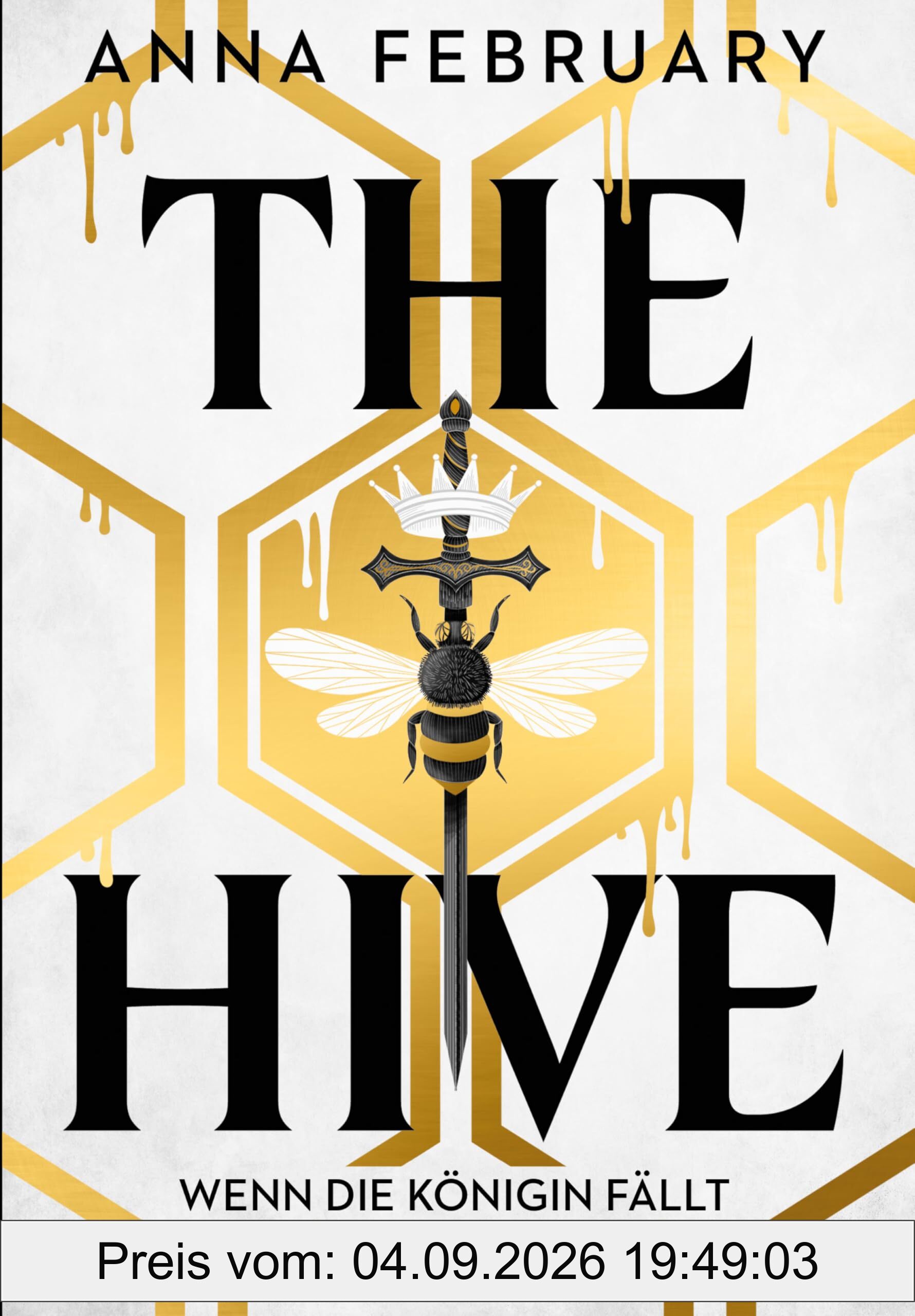 The Hive – Wenn die Königin fällt: Fesselnde YA-Dystopie mit fantastischen Elementen und Goldfolienausstattung
