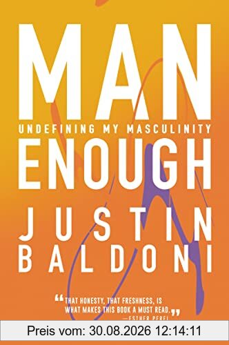Man Enough: Undefining My Masculinity