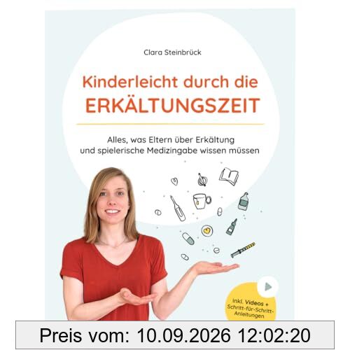 Kinderleicht durch die Erkältungszeit: Alles, was Eltern über Erkältung und spielerische Medizingabe wissen müssen