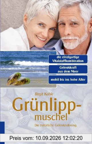 Grünlippmuschel: Die natürliche Gelenknahrung