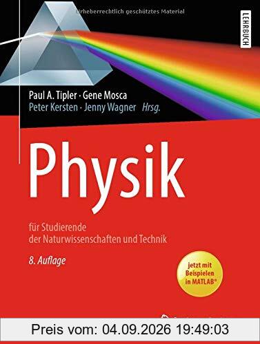 Physik: für Studierende der Naturwissenschaften und Technik