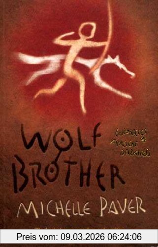 Michelle Paver Chronicles Of Ancient Darkness 1. Wolf Brother
