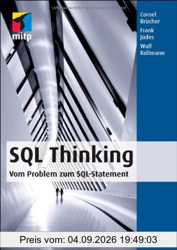 SQL Thinking - Vom Problem zum SQL-Statement
