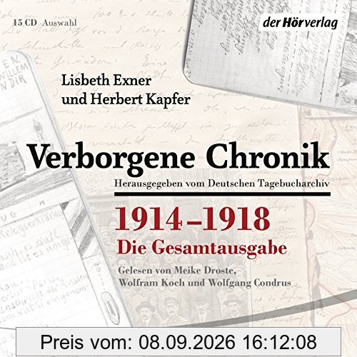 Verborgene Chronik 1914-1918: Die Gesamtausgabe