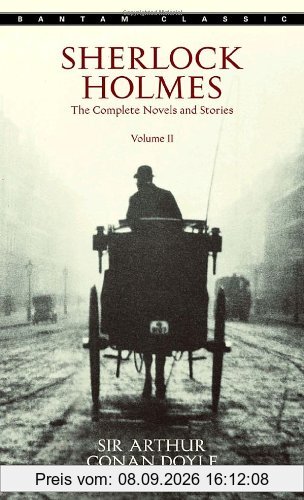Sherlock Holmes: The Complete Novels and Stories Volume II: 2
