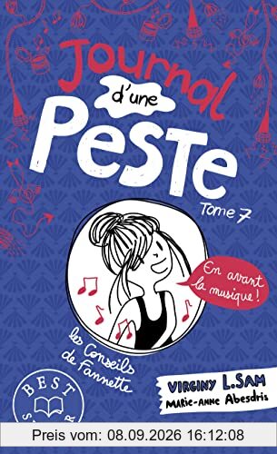 Journal d'une peste. Vol. 7. En avant la musique !