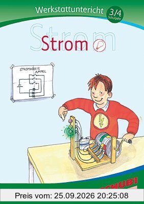 Strom - Werkstatt 3. und 4. Schuljahr