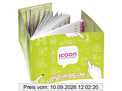 ICOON communicator: IF YOU CAN'T SAY IT, SHOW IT! PICTURE LANGUAGE FOR TRAVELLERS - Bildwörterbuch