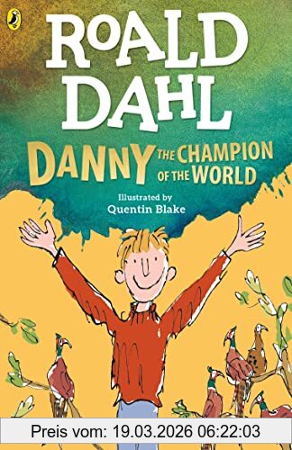 Roald Dahl Danny The Champion Of The World