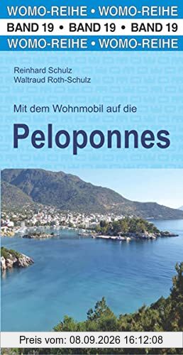 Mit dem Wohnmobil auf die Peloponnes (Womo-Reihe, Band 19)