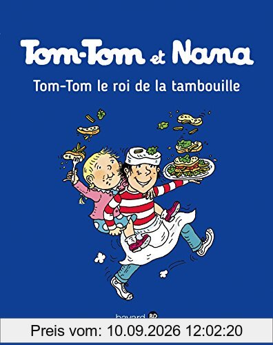 Tom-Tom et Nana. Vol. 03. Tom-Tom le roi de la tambouille
