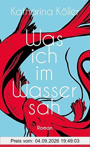 Was ich im Wasser sah