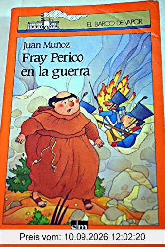 Fray Perico en la guerra (Barco de Vapor Naranja, Band 61)