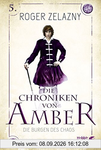 Die Burgen des Chaos: Die Chroniken von Amber 5