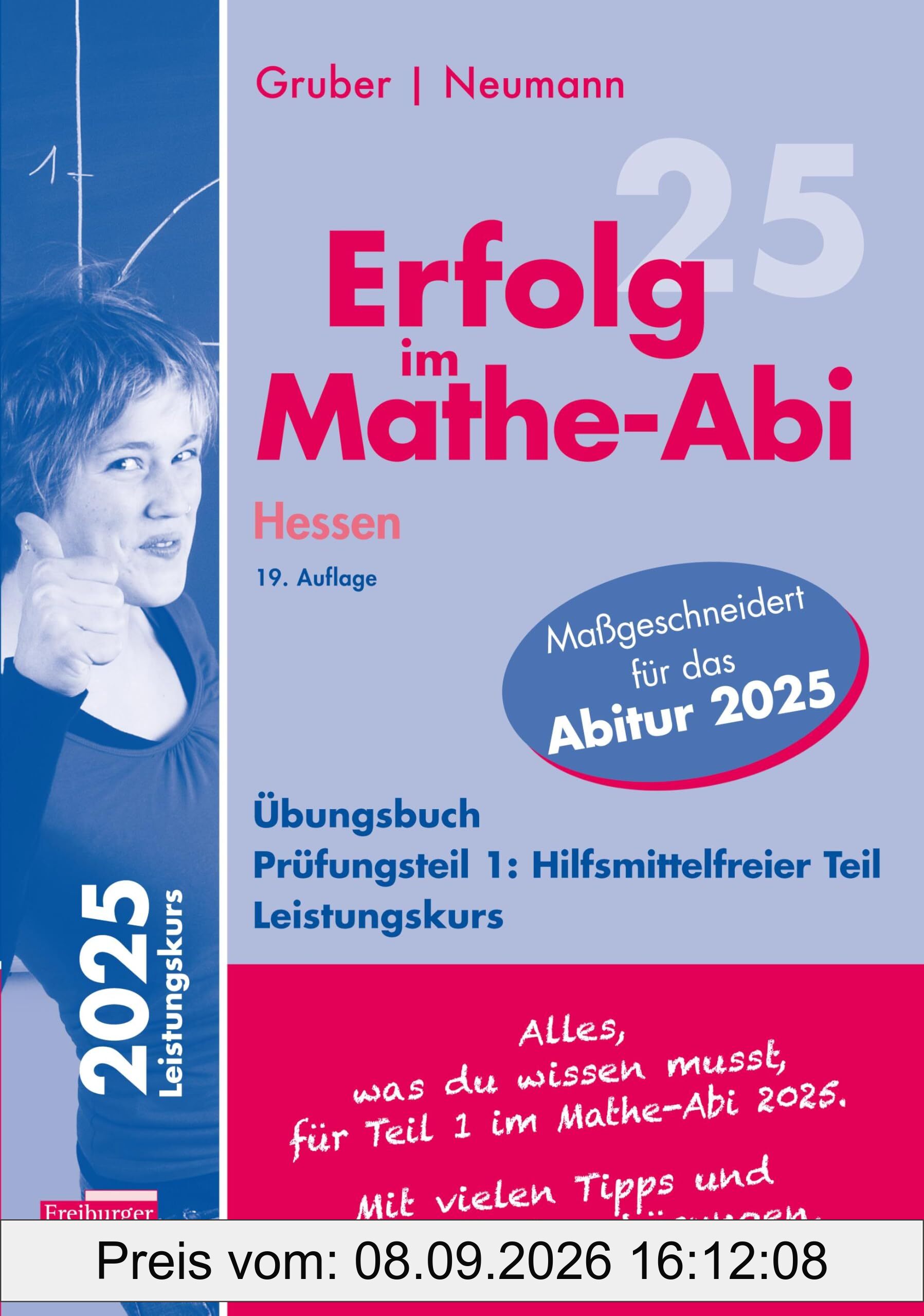 Erfolg im Mathe-Abi 2025 Hessen Leistungskurs Prüfungsteil 1: Hilfsmittelfreier Teil