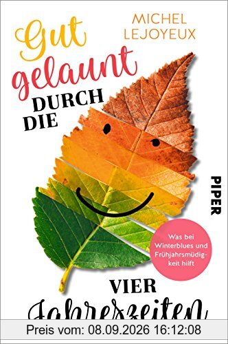 Gut gelaunt durch die vier Jahreszeiten: Was bei Winterblues und Frühjahrsmüdigkeit hilft