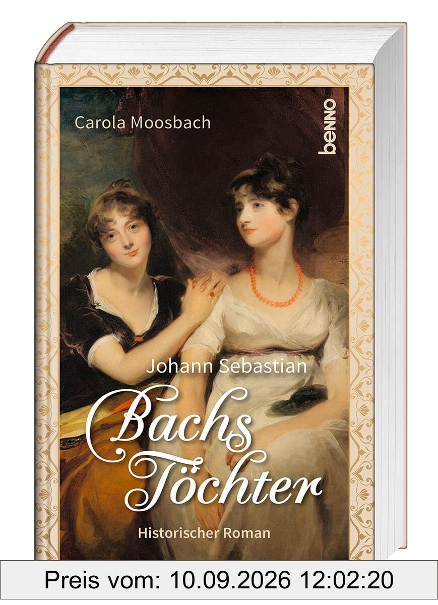 Johann Sebastian Bachs Töchter: Historischer Roman